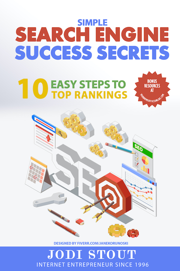Simple Search Engine Success Secrets by author Jodi Stout